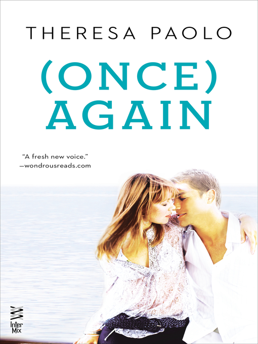 Title details for (Once) Again by Theresa Paolo - Available